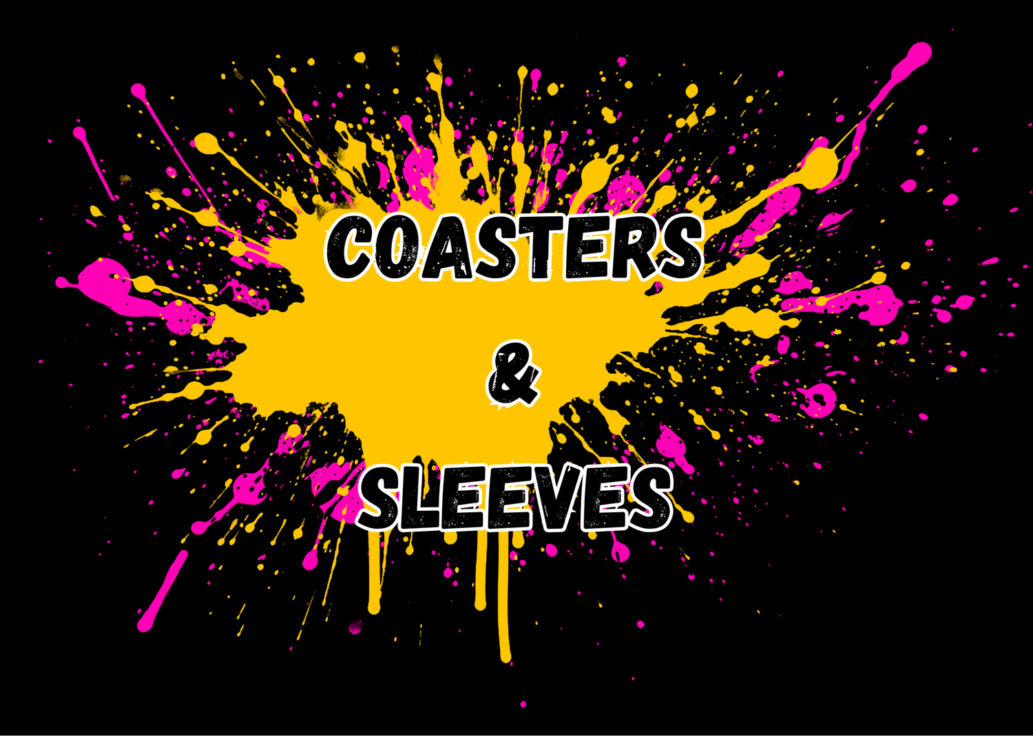 COASTERS AND SLEEVES